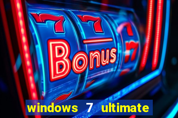 windows 7 ultimate 64 bits download